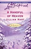 A Handful of Heaven (Steeple Hill Love Inspired)