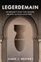 Legerdemain: The President's Secret Plan, The Bomb and What The French Never Knew