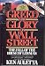 Greed and Glory on Wall Street: The Fall of the House of Lehman Greed and Glory on Wall Street: The Fall of the House of Lehman