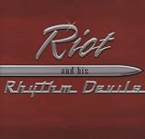 Riot & His Rhythm Devils