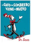 El Gato Con Sombrero Viene de Nuevo =...