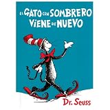 El Gato Con Sombrero Viene De Nuevo / The Cat in the Hat Comes Backdi Dr. Seuss