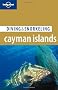 Cayman Islands (Lonely Planet Diving and Snorkeling Guides)