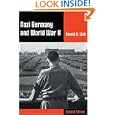 Nazi Germany and World War II (with InfoTrac ) by  Donald D. Wall