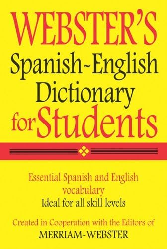 Webster's Spanish-English Dictionary for Students (Spanish Edition)