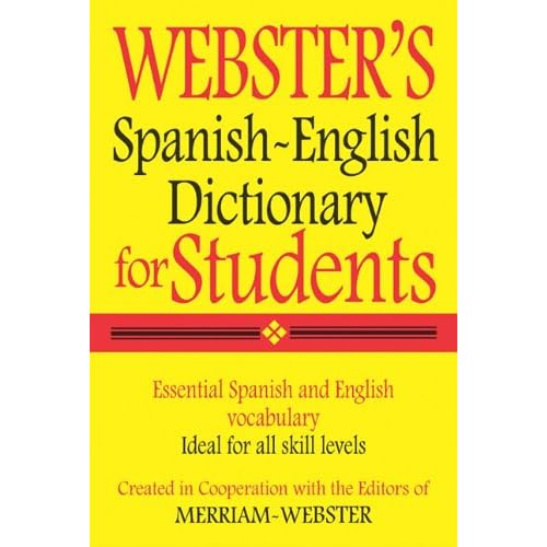 Webster's Spanish-English Dictionary for Students (Spanish Edition)