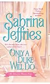 Only a Duke Will Do (The School for Heiresses)