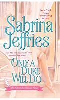 Only a Duke Will Do (The School for Heiresses, Book 2)