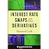 Interest Rate Swaps and Other Derivatives (Columbia Business School Publishing)