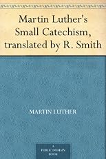 Martin Luther's Small Catechism