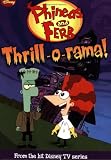 Phineas and Ferb #4: Thrill-o-rama!