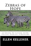 Download Zebras of Hope: A Guide to Living with Ehlers-Danlos Syndrome