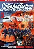 Strike And Tactical ( ストライク・アンド・タクティカルマガジン ) 2010年 03月号 [雑誌]