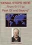 Denial Stops Here: From 9-11 to Peak Oil and Beyond