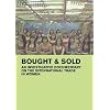 Bought & Sold: An Investigative Documentary About the International Trade in Women (Home Use)