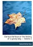 Clarissa Harlowe or the history of a young lady - Volume 3 (Large Print Edition)