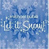 Let It Snow (Ep/Re-Release 07)by Michael Buble