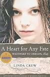 A Heart for Any Fate: Westward to Oregon, 1845