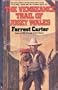 The Vengeance Trail of Josey Wales