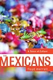 The Mexicans: A Sense of Culture