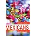 The Mexicans: A Sense Of Culture