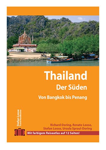 City Travel Guides Discounted  Bücher : Stefan Loose Travel Handbücher Thailand - Der Süden von Bangkok nach Penang