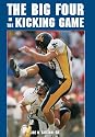 The Big Four in the Kicking Game