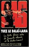 SAS : Tuez le Dalai Lama