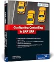 Configuring Controlling in SAP ERP: Your comprehensive guide to customizing controlling!