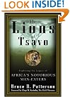 The Lions of Tsavo : Exploring the Legacy of Africa's Notorious Man-Eaters