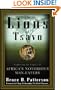 The Lions of Tsavo : Exploring the Legacy of Africa's Notorious Man-Eaters