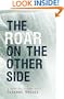 The Roar on the Other Side: A Guide for Student Poets