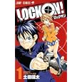 ＬＯＣＫ ＯＮ！ １<br>土田 健太 <br>集英社<br>420円<br>ISBN:9784088700700