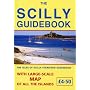 The Scilly Guidebook: The Isles of Scilly Standard Guidebook
