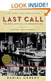 Last Call: The Rise and Fall of Prohibition