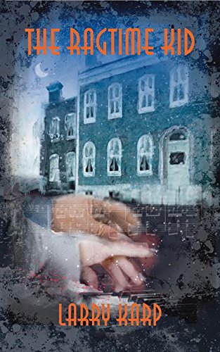 ragtime kid the ragtime mystery trilogy