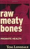 Raw Meaty Bones Promote Health