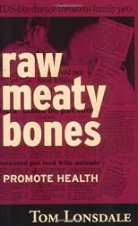 Raw Meaty Bones Promote Health (P)