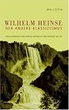 Produkt-Bild: Wilhelm Heinse - Der andere Klassizismus