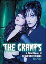 The "Cramps": A Short History of Rock' N' Roll Psychosis