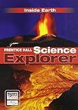 SCIENCE EXPLORER C2009 BOOK F STUDENT EDITION INSIDE EARTH (Prentice Hall Science Explorer)