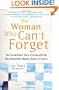 The Woman Who Can't Forget: The Extraordinary Story of Living with the Most Remarkable Memory Known to Science--A Memoir