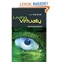 Living Virtually: Researching New Worlds (Digital Formations)
