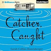 Catcher, Caught | [Sarah Collins Honenberger]