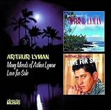 Many Moods of Arthur Lyman/Love for Sale