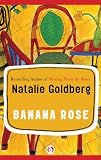 Banana Rose: A Novel