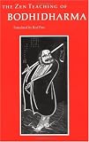 The Zen Teaching of Bodhidharma: A Bilingual Edition