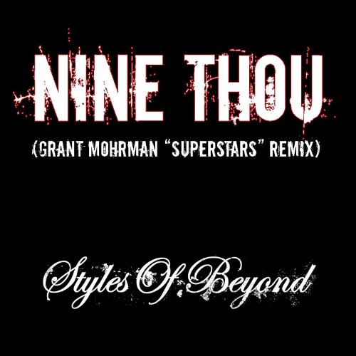 Nine Thou (Digital Single) [Explicit] Styles Of Beyond