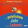 H&ouml;rbuch Das peinlichste Jahr meines Lebens
