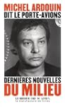 Derni�res nouvelles du Milieu